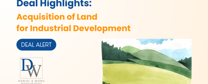 Deal Highlights: Acquisition of Land for Industrial Development
