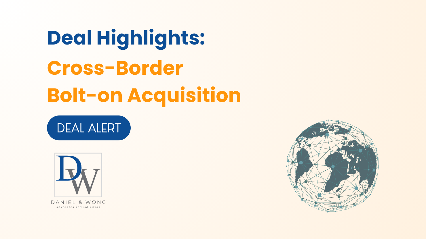 Deal Highlights: Cross-Border Bolt On Acquisition
