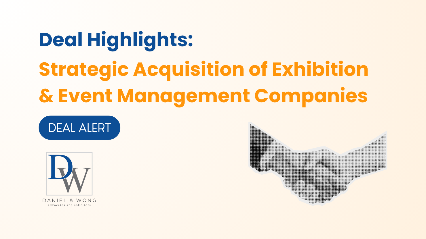 Deal Highlights: Acquisition of Exhibition & Event Management Companies
