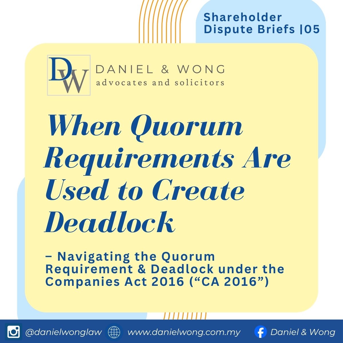 Title: Overview on Quorum Requirements & Deadlock