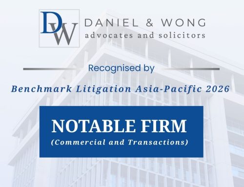 Daniel & Wong Ranked in Benchmark Litigation Asia-Pacific, 2026 Guide