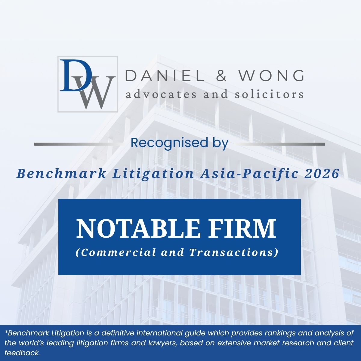 Benchmark Litigation - DW Notable Firm in the Asia-Pacific 2026 Edition