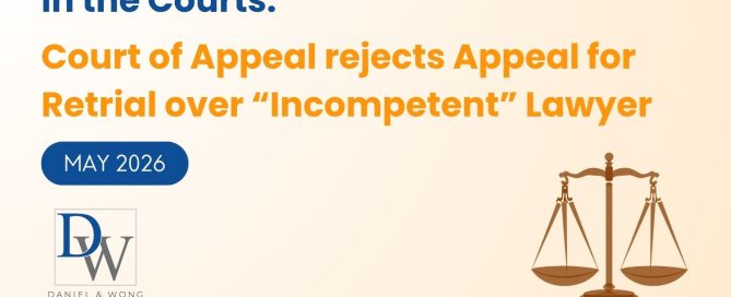 In the Courts (May) - Court of Appeal rejects Appeal for Retrial over "Incompetent" Lawyer