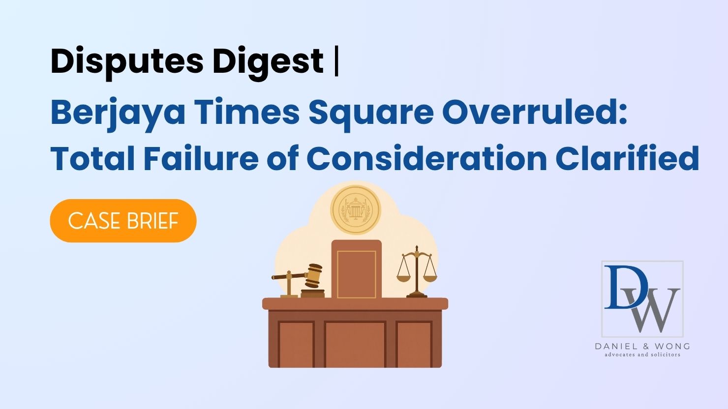 Disputes Digest – TFC (Website Banner) Dipsutes Digest - Berjaya Overruled