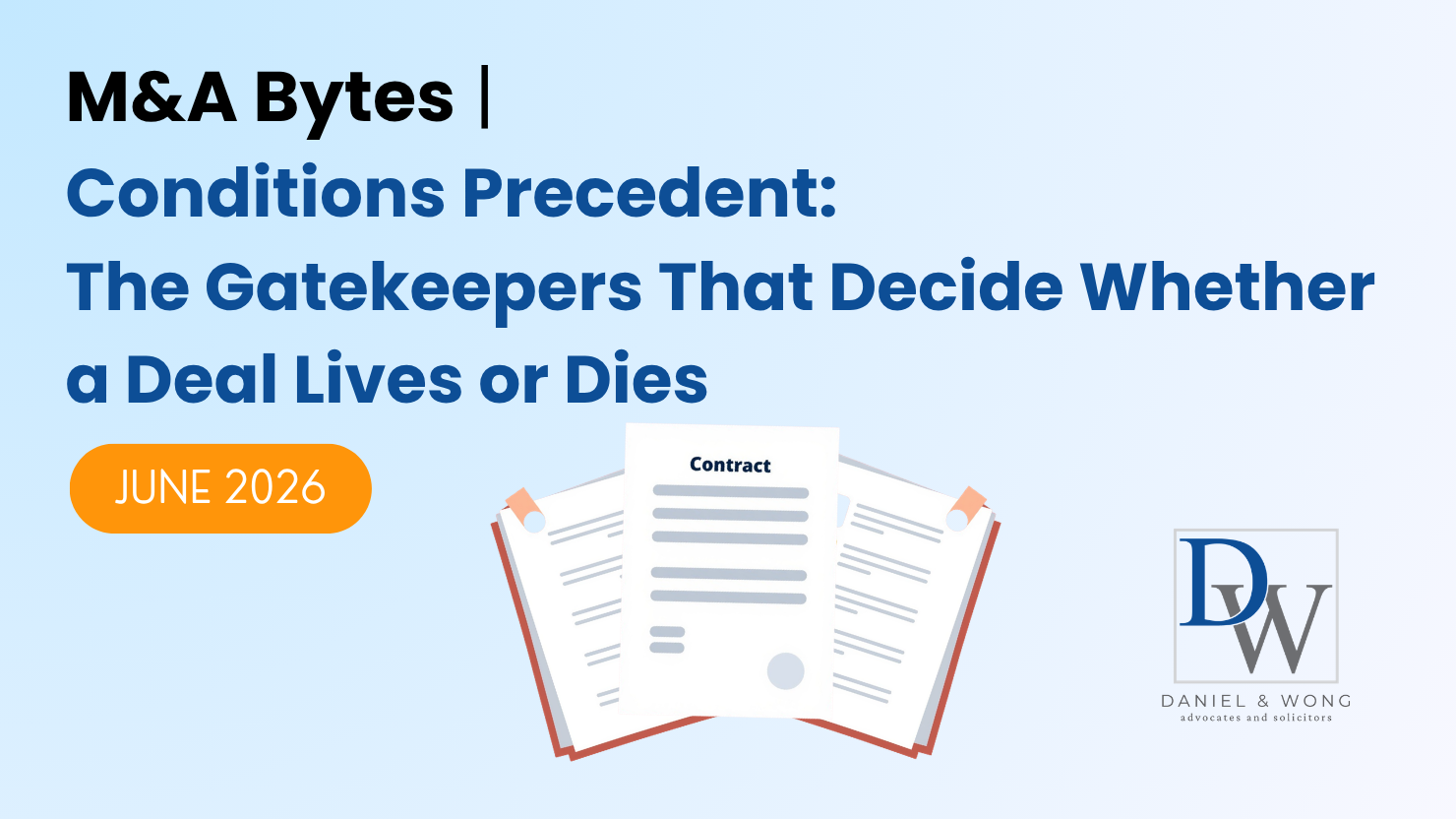 Conditions Precedents - The Gatekeeper of a Deal