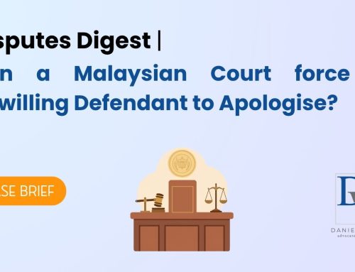 Disputes Digest | Can a Malaysian Court Force an Unwilling Defendant to Apologise?